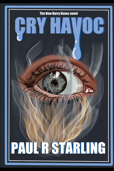 Kniha Cry Havoc Paul R Starling