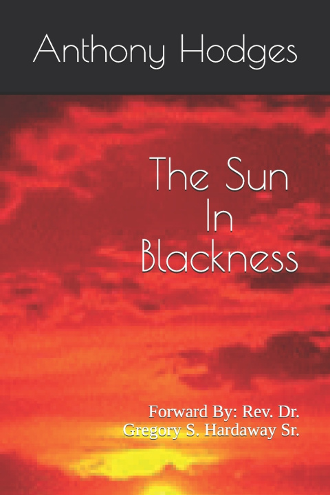 Kniha The Sun In Blackness Anthony Hodges