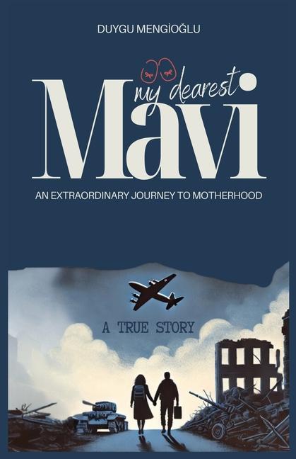 Kniha Mavi, My Dearest Duygu Mengioğlu