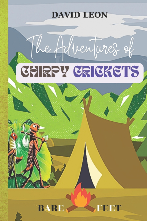 Kniha The Adventures of Chirpy Crickets David Leon