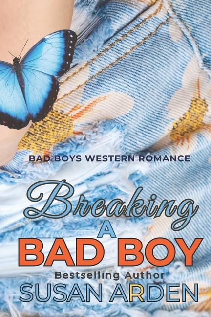 Kniha Breaking A Bad Boy Susan Arden