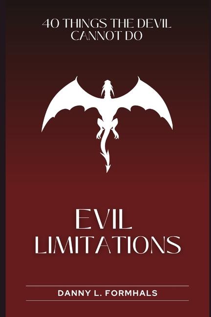 Kniha Evil Limitations Danny L. Formhals