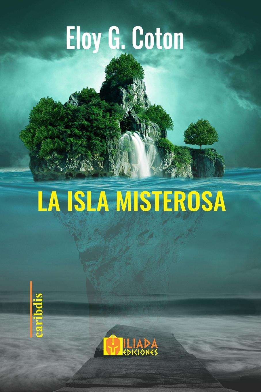 Kniha La isla misterosa Eloy G. Coton