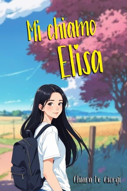 Kniha Mi Chiamo Elisa Chiara De Giorgi