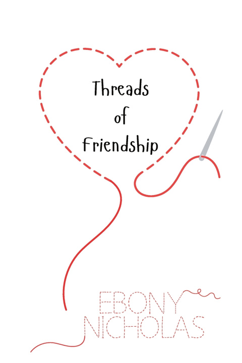 Книга Threads of Friendship Ebony Nicholas