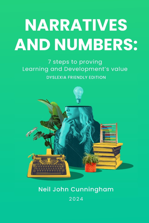 Kniha Narratives & Numbers - Dyslexia Friendly Edition Neil John Cunningham