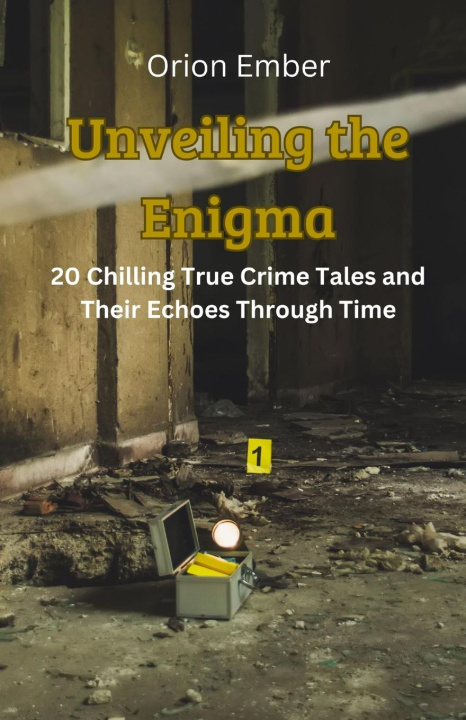 Knjiga Unveiling the Enigma Orion Ember