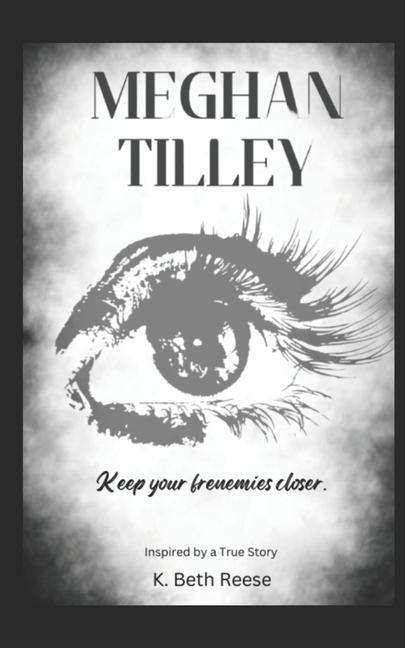 Kniha Meghan Tilley K. Beth Reese
