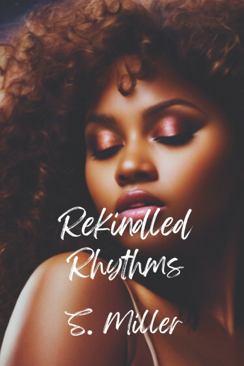 Kniha Rekindled Rhythms S. Miller