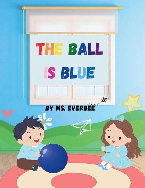 Kniha The Ball Is Blue Everbee