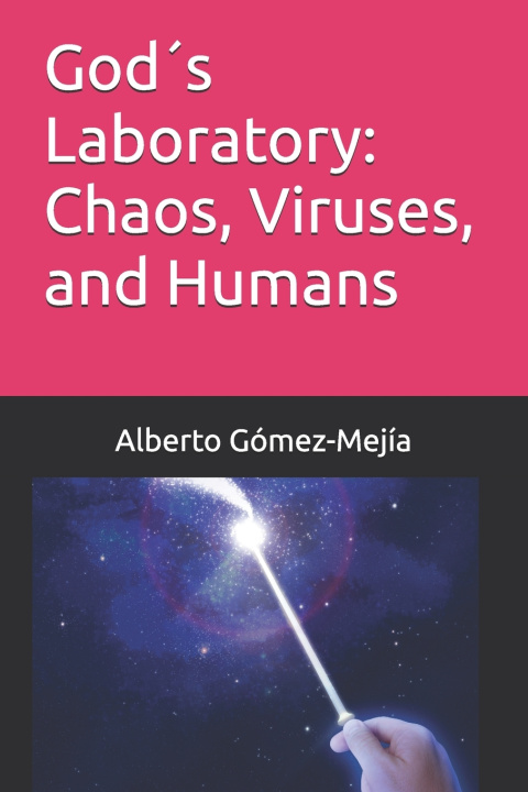 Книга God's Laboratory Alberto Gómez-Mejía