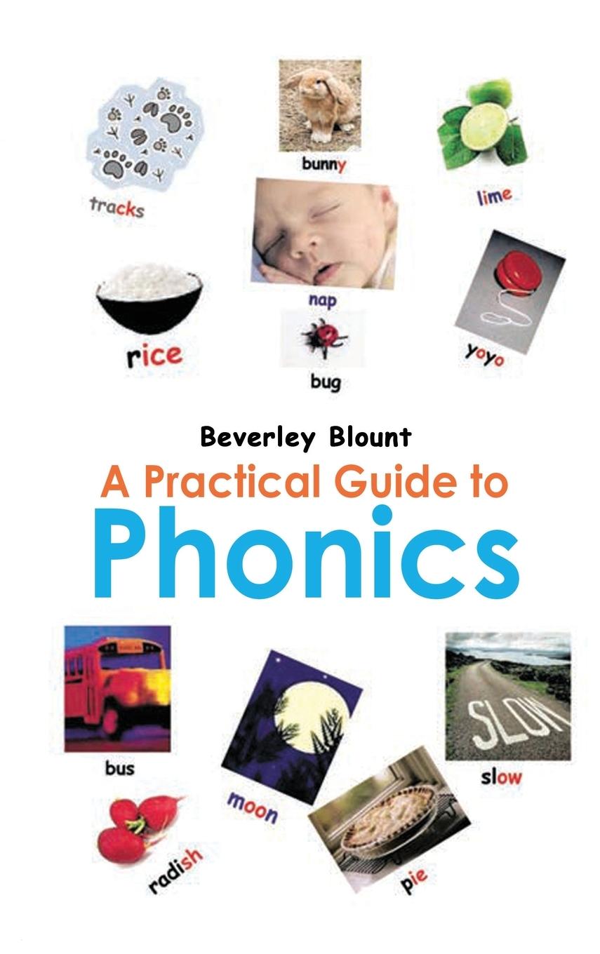 Kniha A Practical Guide to Phonics Beverley Blount
