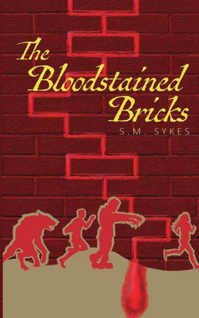 Knjiga Blood Stained Bricks S.M. Sykes