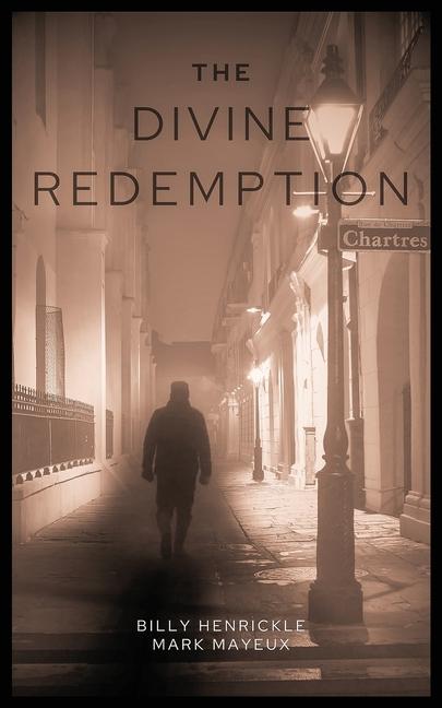 Книга The Devine Redemption Mark Mayeux