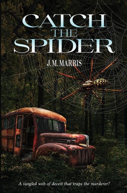 Kniha Catch the Spider J.M. Marris