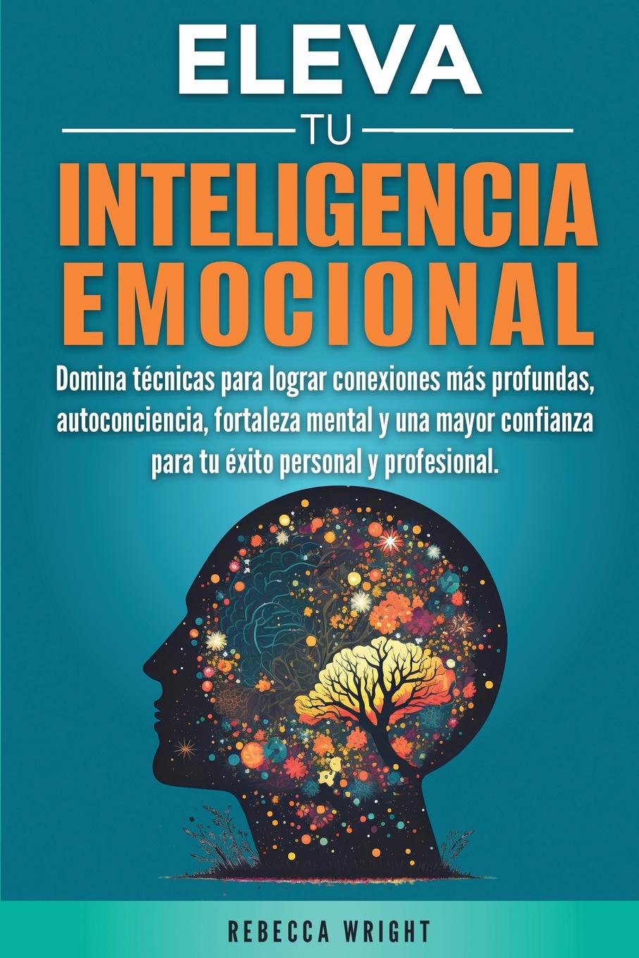 Boek Eleva tu Inteligencia Emocional Rebecca Wright