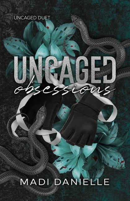 Книга Uncaged Obsessions Madi Danielle
