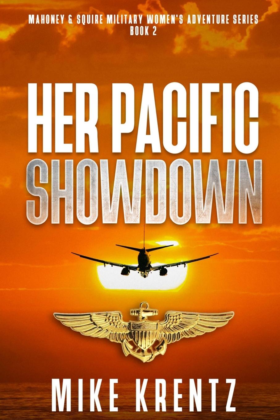 Kniha Her Pacific Showdown Mike Krentz