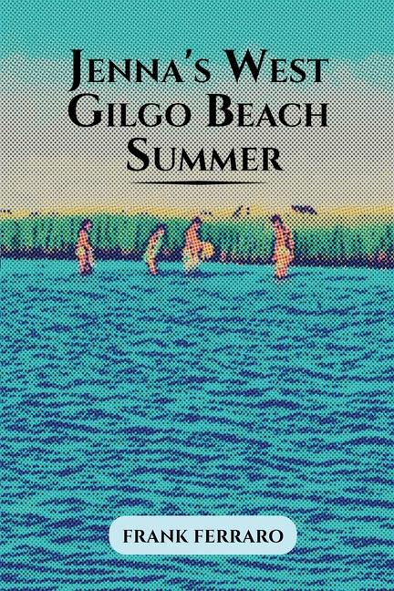 Kniha Jenna's West Gilgo Beach Summer Frank Ferraro
