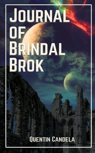 Libro Journal of Brindal Brok Quentin Candela