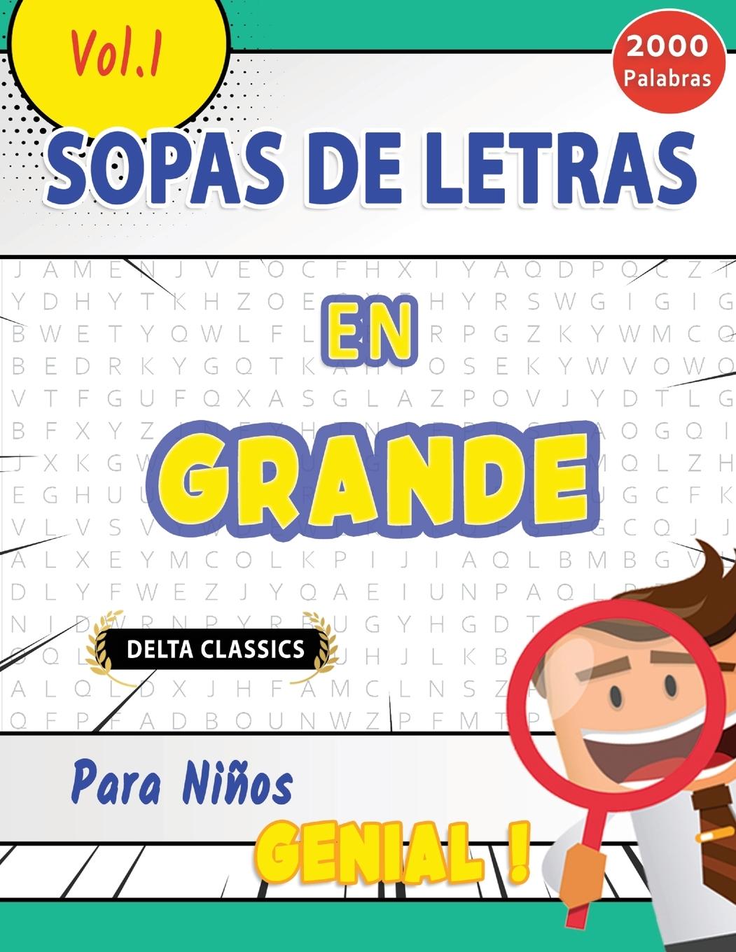 Libro Sopa de Letras En Espa?ol Para Ni?os - Genial! Vol.1 - Delta Classics DELTA CLASSICS