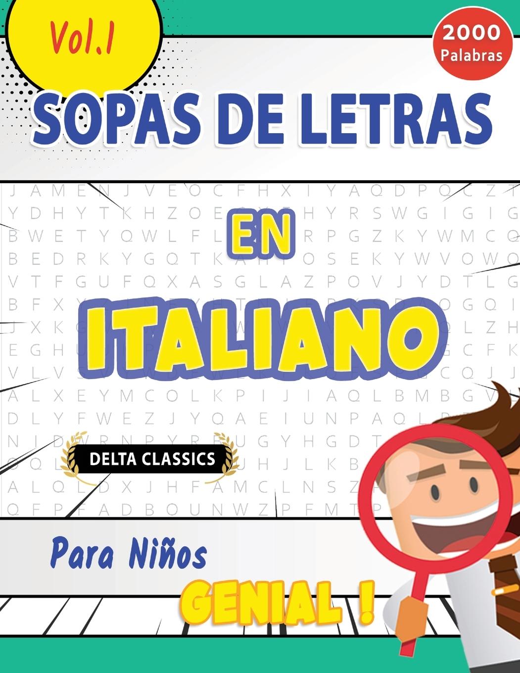 Libro Sopa de Letras En Italiano Para Ni?os - Genial! Vol.1 - Delta Classics DELTA CLASSICS