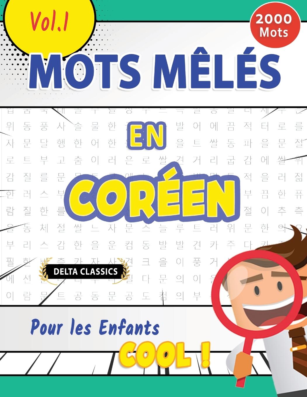 Kniha Mots M?lés En Coréen Pour Les Enfants - Cool ! Vol.1 - Delta Classics DELTA CLASSICS