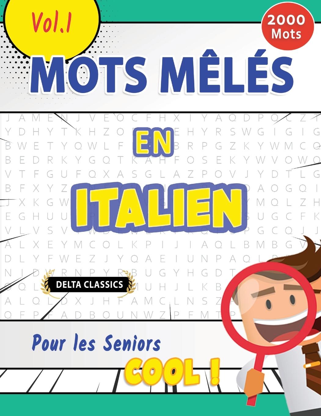 Libro Mots M?lés En Italien Pour Les Seniors - Cool ! Vol.1 - Delta Classics DELTA CLASSICS