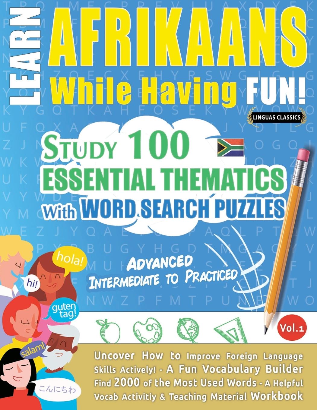 Kniha Learn Afrikaans While Having Fun! - Advanced LINGUAS CLASSICS