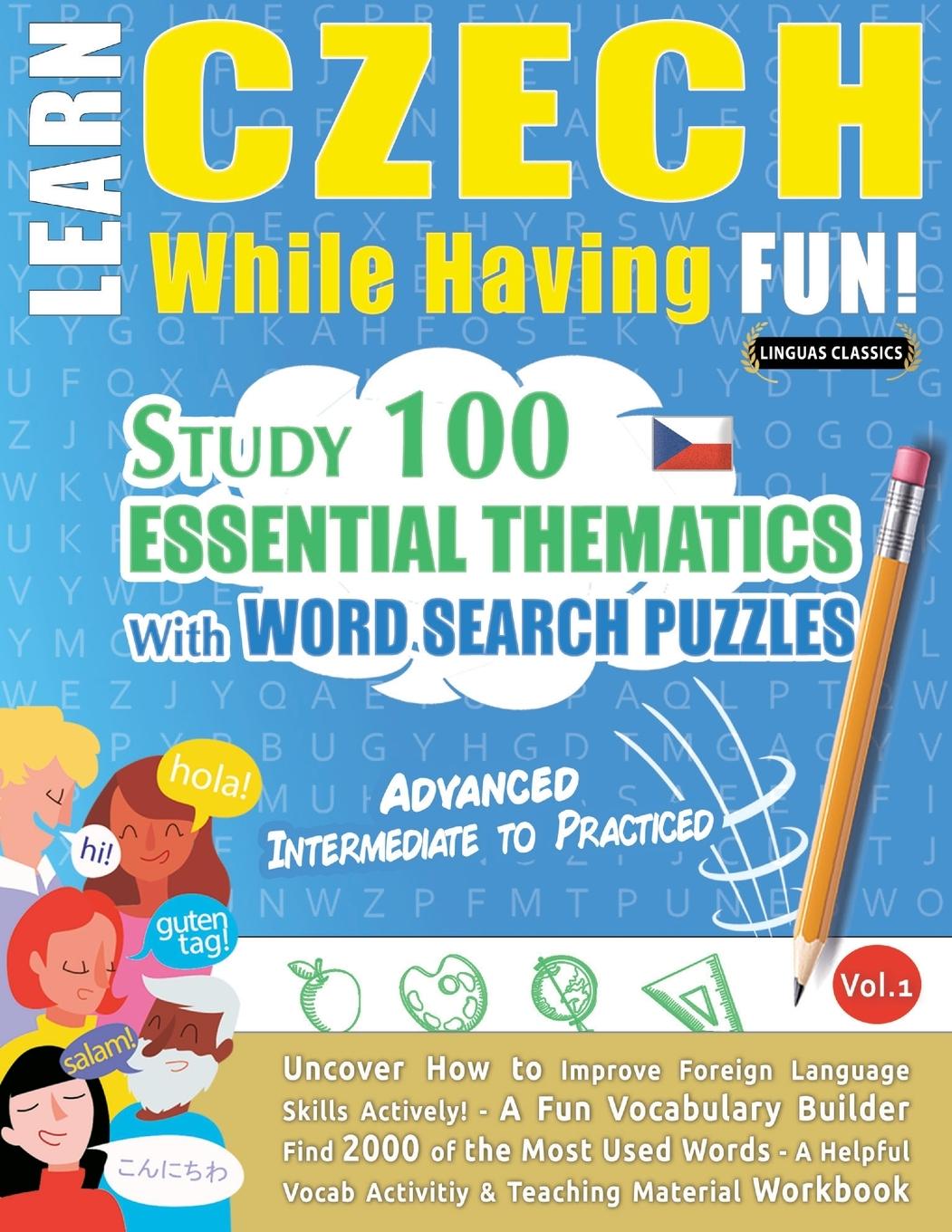 Kniha Learn Czech While Having Fun! - Advanced LINGUAS CLASSICS