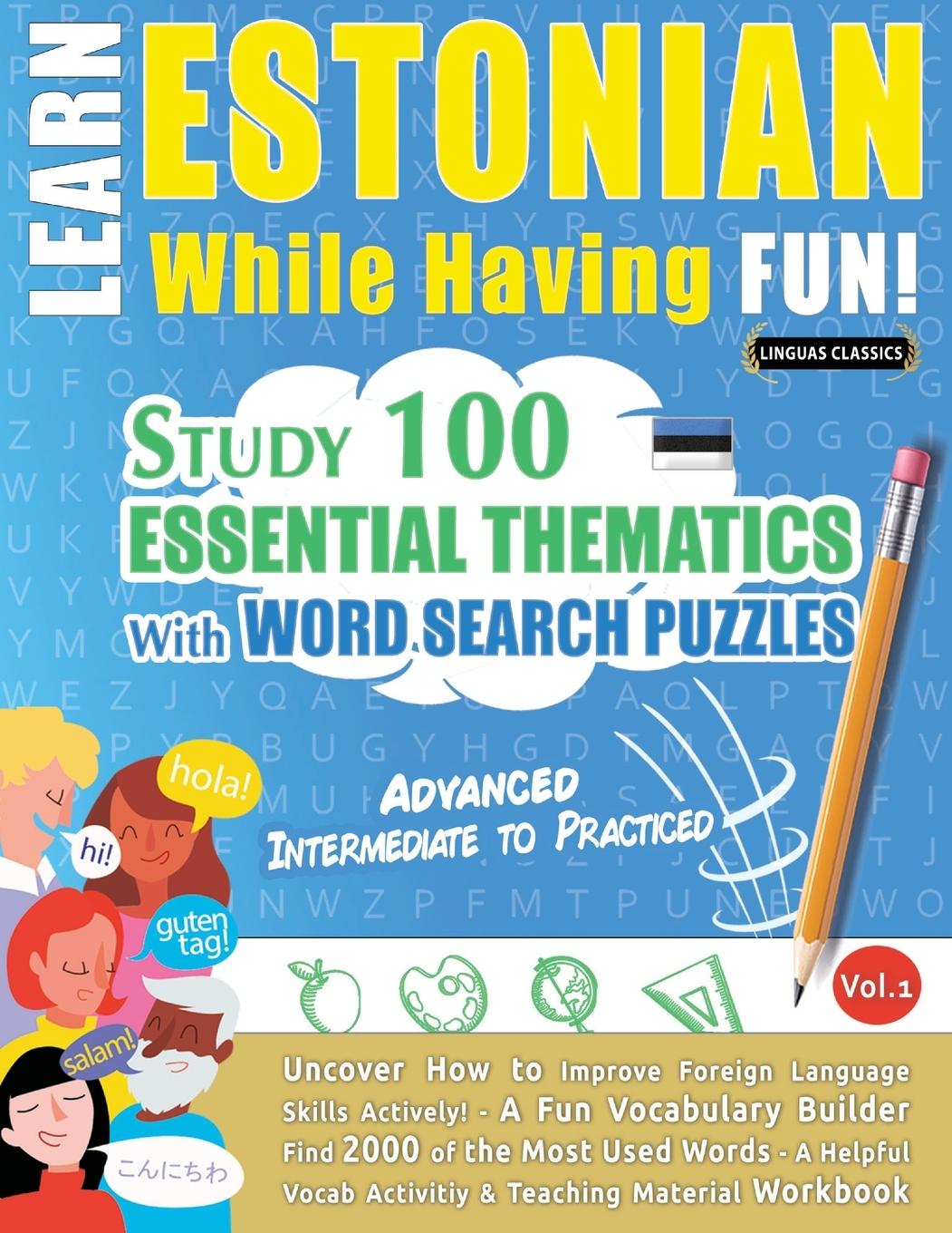 Kniha Learn Estonian While Having Fun! - Advanced LINGUAS CLASSICS
