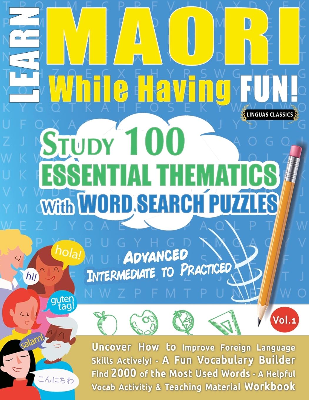 Kniha Learn Maori While Having Fun! - Advanced LINGUAS CLASSICS
