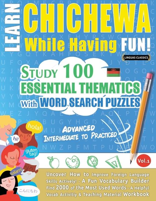 Книга Learn Chichewa While Having Fun! - Advanced LINGUAS CLASSICS