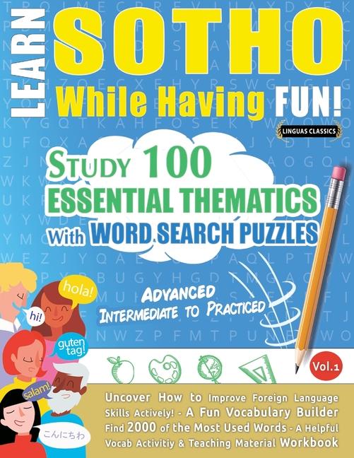 Kniha Learn Sotho While Having Fun! - Advanced LINGUAS CLASSICS