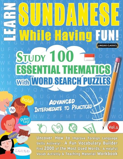 Kniha Learn Sundanese While Having Fun! - Advanced LINGUAS CLASSICS