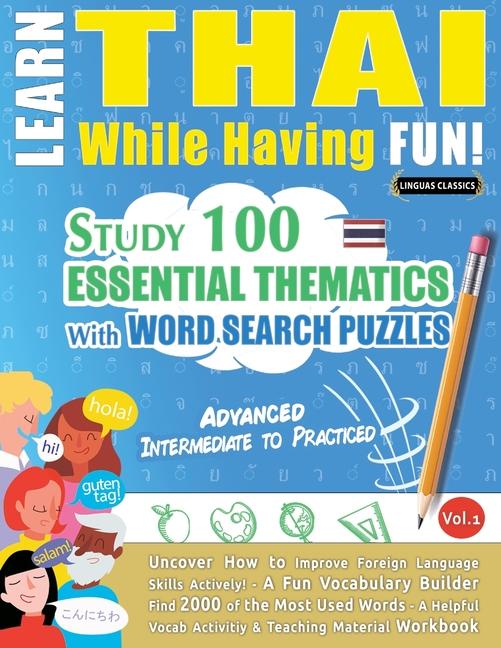 Kniha Learn Thai While Having Fun! - Advanced LINGUAS CLASSICS