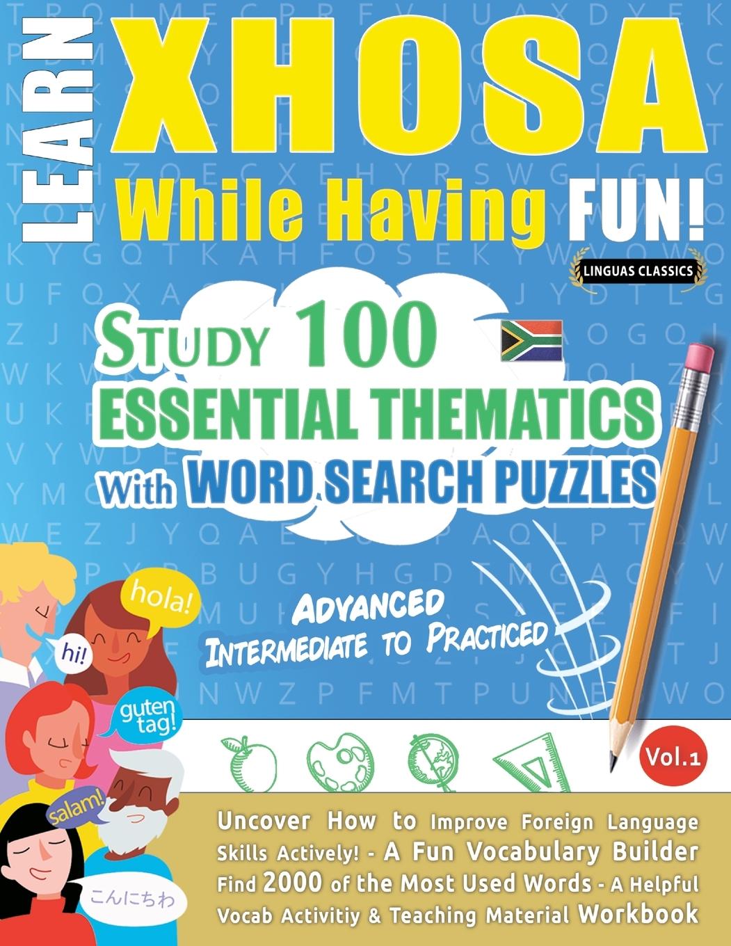 Книга Learn Xhosa While Having Fun! - Advanced LINGUAS CLASSICS