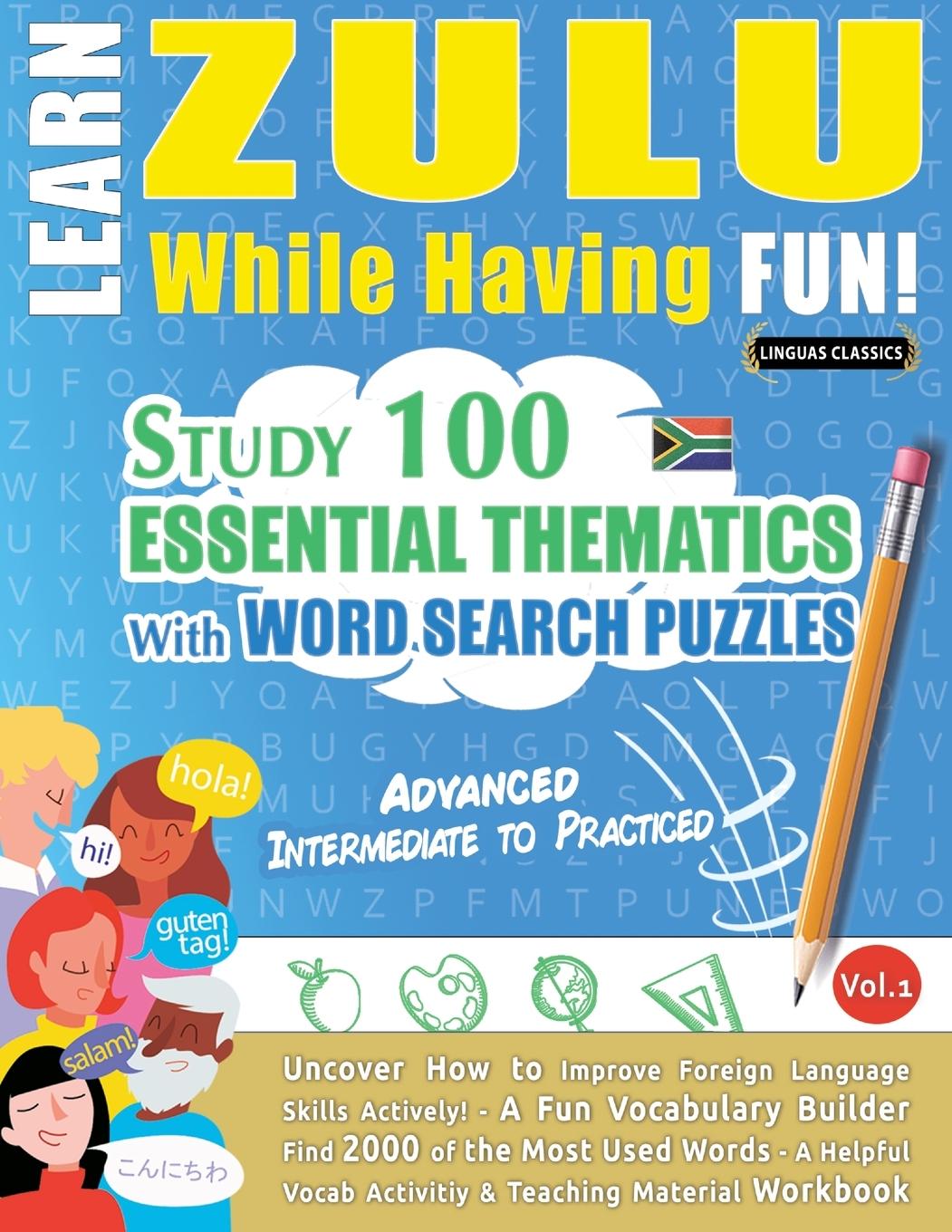 Kniha Learn Zulu While Having Fun! - Advanced LINGUAS CLASSICS