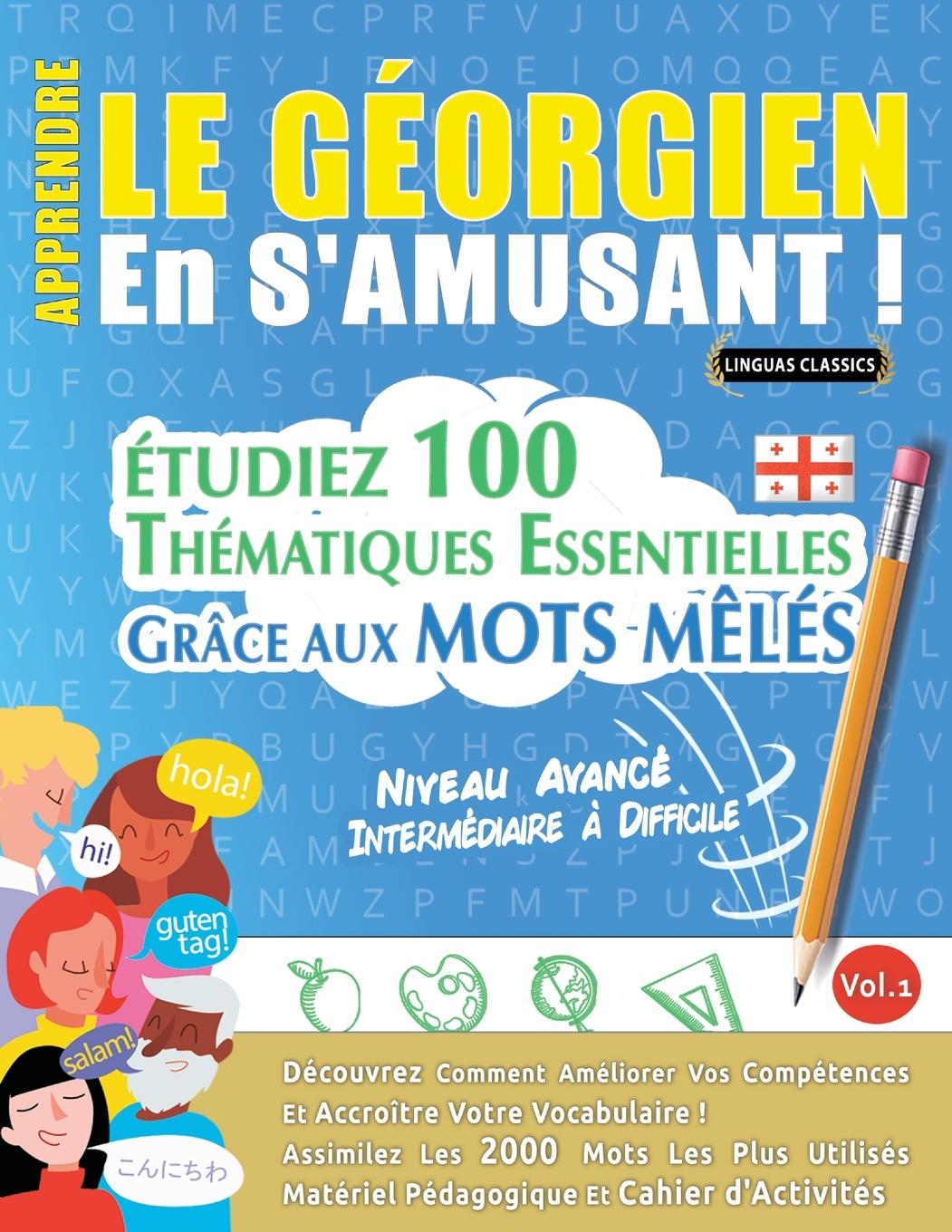 Kniha Apprendre Le Géorgien En s'Amusant - Niveau Avancé LINGUAS CLASSICS