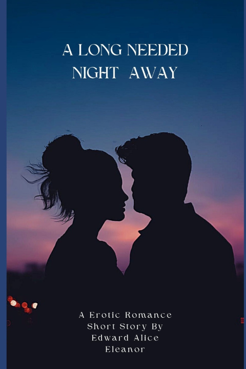 Kniha A Long Needed Night Away Edward Alice Eleanor