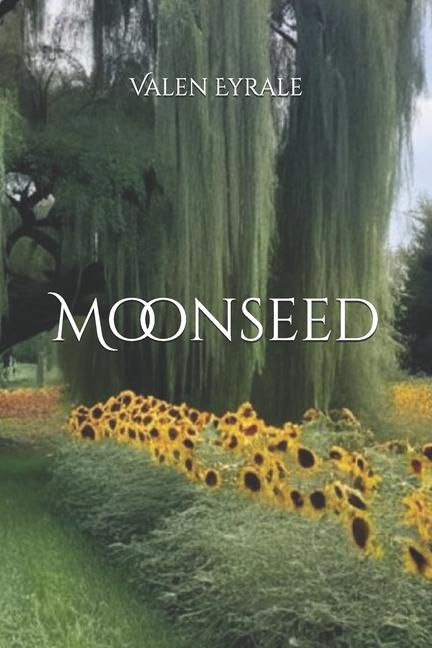 Kniha Moonseed Valen Eyrale