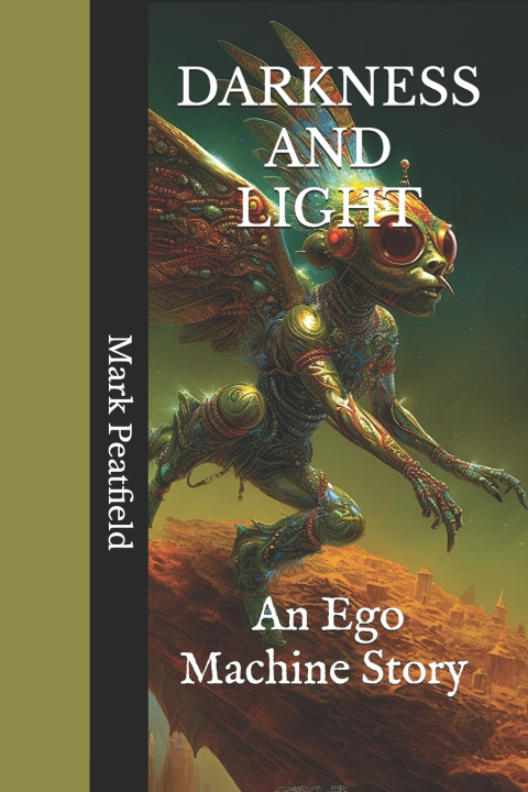Kniha Darkness and Light Mark Peatfield