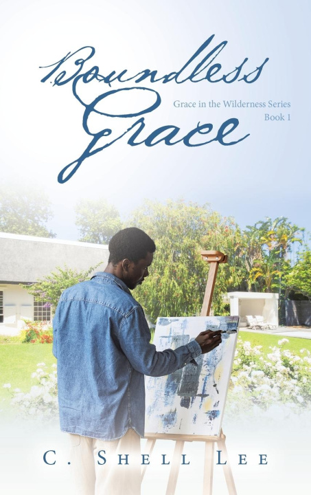 Kniha Boundless Grace C. Shell Lee