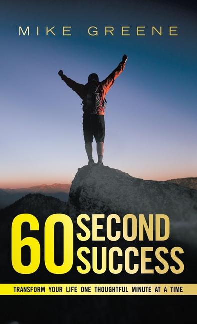 Knjiga 60 Second Success Mike Greene