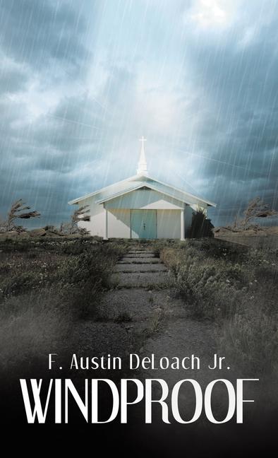 Книга Windproof F. Austin DeLoach Jr.
