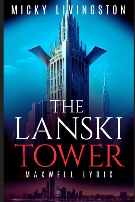 Knjiga The Lanski Tower Micky Livingston