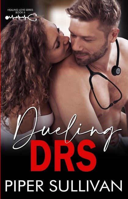 Kniha Dueling Drs Piper Sullivan