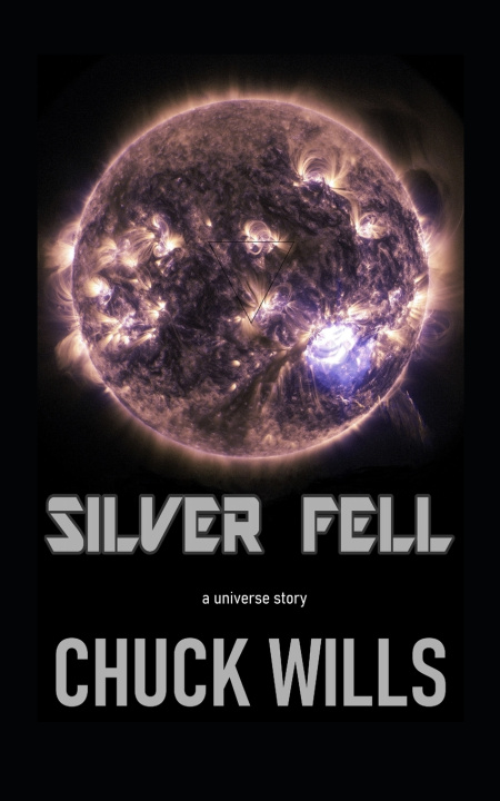 Kniha Silver Fell Chuck Wills
