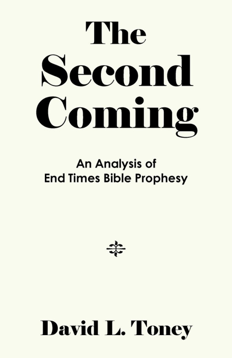 Knjiga The Second Coming David L. Toney