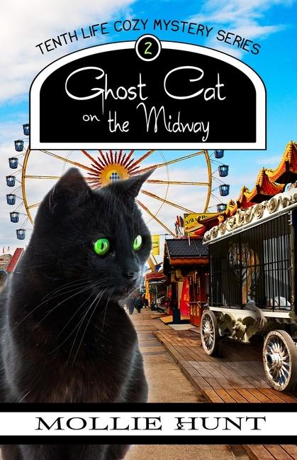Kniha Ghost Cat on the Midway Mollie Hunt